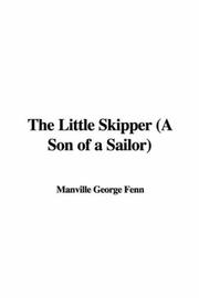 Cover of: The Little Skipper (A Son of a Sailor)