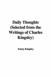 Cover of: Daily Thoughts (Selected from the Writings of Charles Kingsley) by Fanny Kingsley
