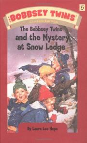 Cover of: The Bobbsey Twins and the Mystery at Snow Lodge by Laura Lee Hope