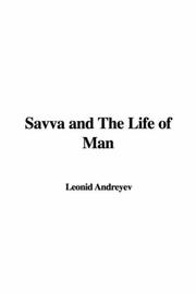 Cover of: Savva and The Life of Man by Leonid Andreyev