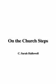 Cover of: On the Church Steps | C. Sarah Hallowell