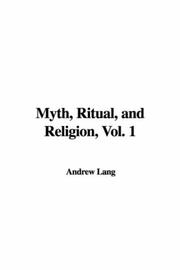 Cover of: Myth, Ritual, and Religion, Vol. 1