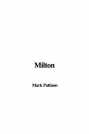 Cover of: Milton by Mark Pattison