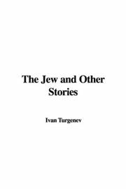 Cover of: The Jew and Other Stories by Ivan Sergeevich Turgenev