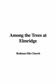 Cover of: Among the Trees at Elmridge