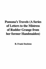 Cover of: Pomona's Travels (A Series of Letters to the Mistress of Rudder Grange from her former Handmaiden)