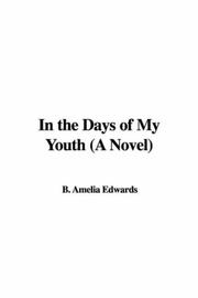 Cover of: In the Days of My Youth (A Novel) by B. Amelia Edwards