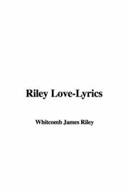 Cover of: Riley Love-Lyrics