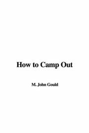 Cover of: How to Camp Out by John Mead Gould