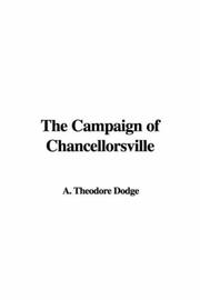 Cover of: The Campaign of Chancellorsville by Theodore Ayrault Dodge