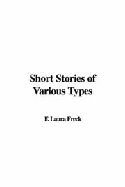 Cover of: Short Stories of Various Types by F. Laura Freck