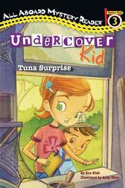 Cover of: Undercover Kid: Tuna Surprise by Ronald Kidd