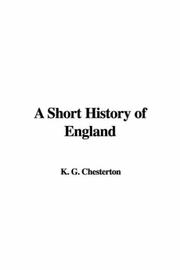 Cover of: A Short History of England by Gilbert Keith Chesterton, Odessa Publishing, Sheba Blake, Gilbert Keith Chesterton