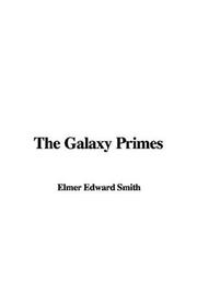 Cover of: The Galaxy Primes