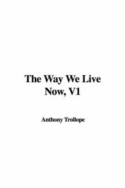 Cover of: The Way We Live Now by Anthony Trollope