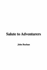 Cover of: Salute to Adventurers by John Buchan