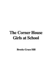 Cover of: The Corner House Girls at School