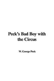 Cover of: Peck's Bad Boy with the Circus by George Wilbur Peck