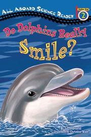 Cover of: Do dolphins really smile? by Laura Driscoll