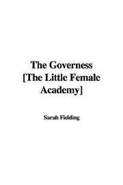Cover of: The Governess [The Little Female Academy]