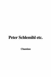 Cover of: Peter Schlemihl etc. by Adelbert von Chamisso