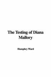 Cover of: The Testing of Diana Mallory