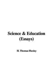 Cover of: Science & Education (Essays) by Thomas Henry Huxley