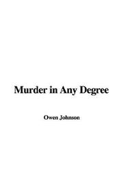 Murder in Any Degree