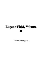 Cover of: Eugene Field, Volume II