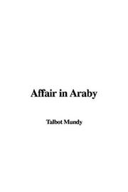 Cover of: Affair in Araby by Talbot Mundy, Talbot Mundy