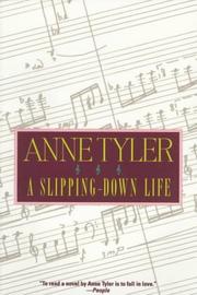 Cover of: A Slipping-Down Life | Anne Tyler