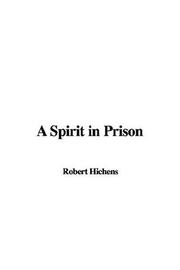 Cover of: A Spirit in Prison