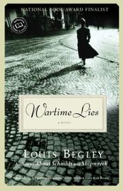 Cover of: Wartime lies | Louis Begley