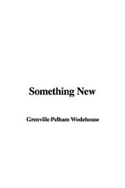 Cover of: Something New by P. G. Wodehouse