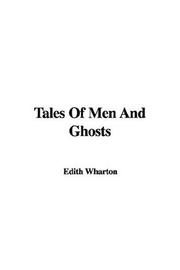 Cover of: Tales Of Men And Ghosts by Edith Wharton