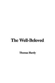 Cover of: The Well-Beloved by Thomas Hardy