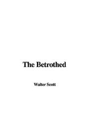 Cover of: The Betrothed by Sir Walter Scott