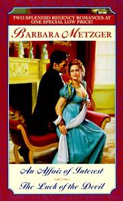 Cover of: Affair of Interest/The Luck of the Devil (2-in-1 Regency) | Barbara Metzger