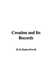 Cover of: Creation and Its Records