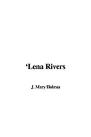 Cover of: 'Lena Rivers