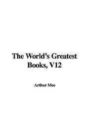 Cover of: The World's Greatest Books, V12 by Mee, Arthur