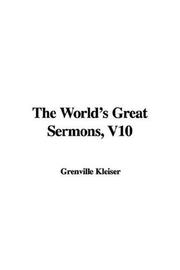 Cover of: The World's Great Sermons, V10