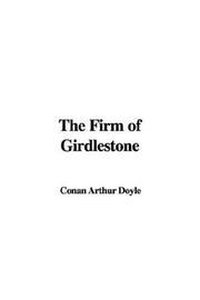 Cover of: The Firm of Girdlestone by Arthur Conan Doyle