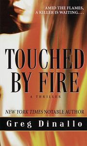 Cover of: Touched by Fire by Greg Dinallo