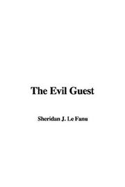 Cover of: The Evil Guest by Joseph Sheridan Le Fanu