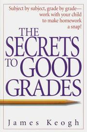 Cover of: The Secrets to Good Grades