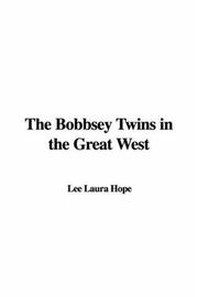 Cover of: The Bobbsey Twins in the Great West by Laura Lee Hope