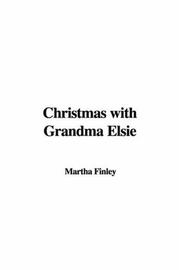 Cover of: Christmas with Grandma Elsie by Martha Finley