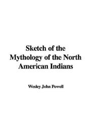 Cover of: Sketch of the Mythology of the North American Indians