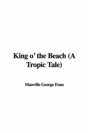 Cover of: King o' the Beach (A Tropic Tale)